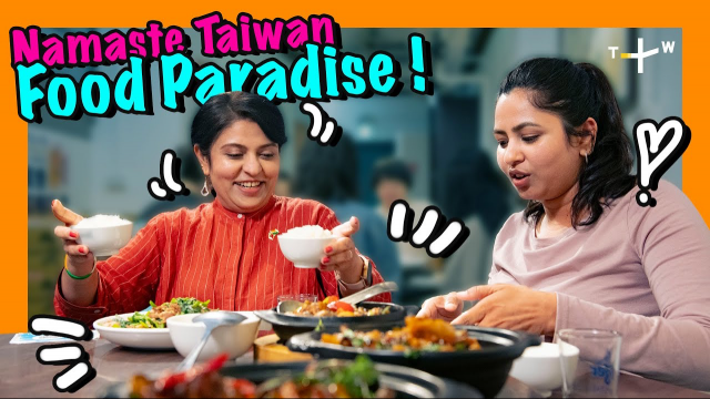 Taiwan is a Food Paradise | Namaste Taiwan