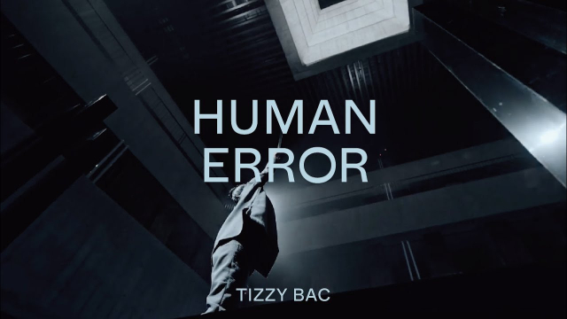 Tizzy Bac [ Human Error ] Official Music Video
