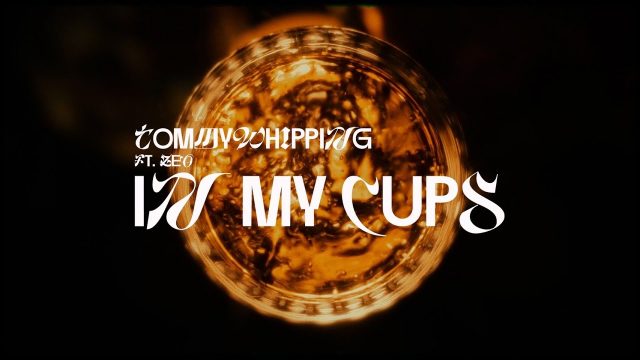 Tommy Whipping x ZEO - IN MY CUPS (Feat.RAWBONE) #TOMMYWHIPPING #ZEO #INMYCUPS