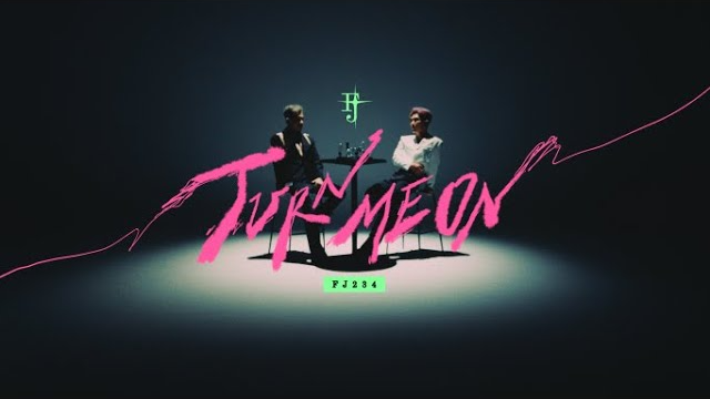 FJ234【Turn Me On】 Official Music Video ｜ FJ234 2022全新單曲MV